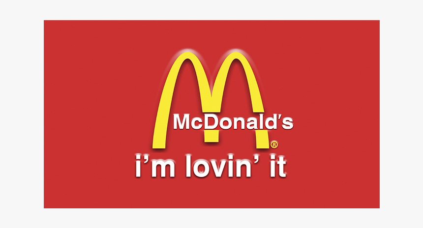 I M Lovin It Mcdonald S Hd Png Download Kindpng