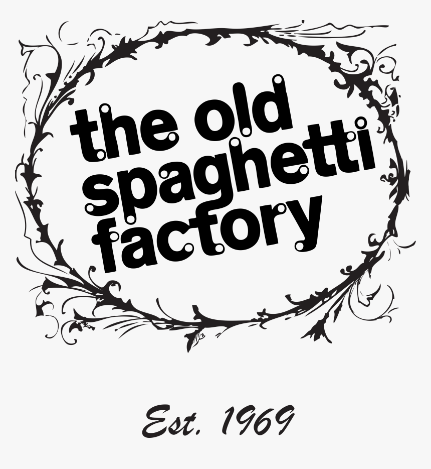 Logo - Old Spaghetti Factory Logo Png, Transparent Png, Free Download