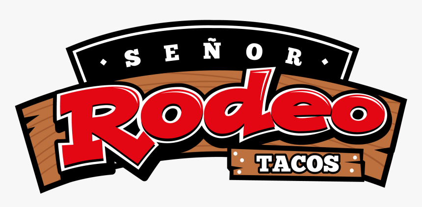 Tacos Señor Rodeo, HD Png Download, Free Download