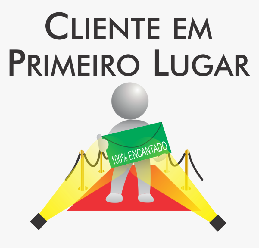 Nosso Cliente Em Primeiro Lugar, HD Png Download, Free Download