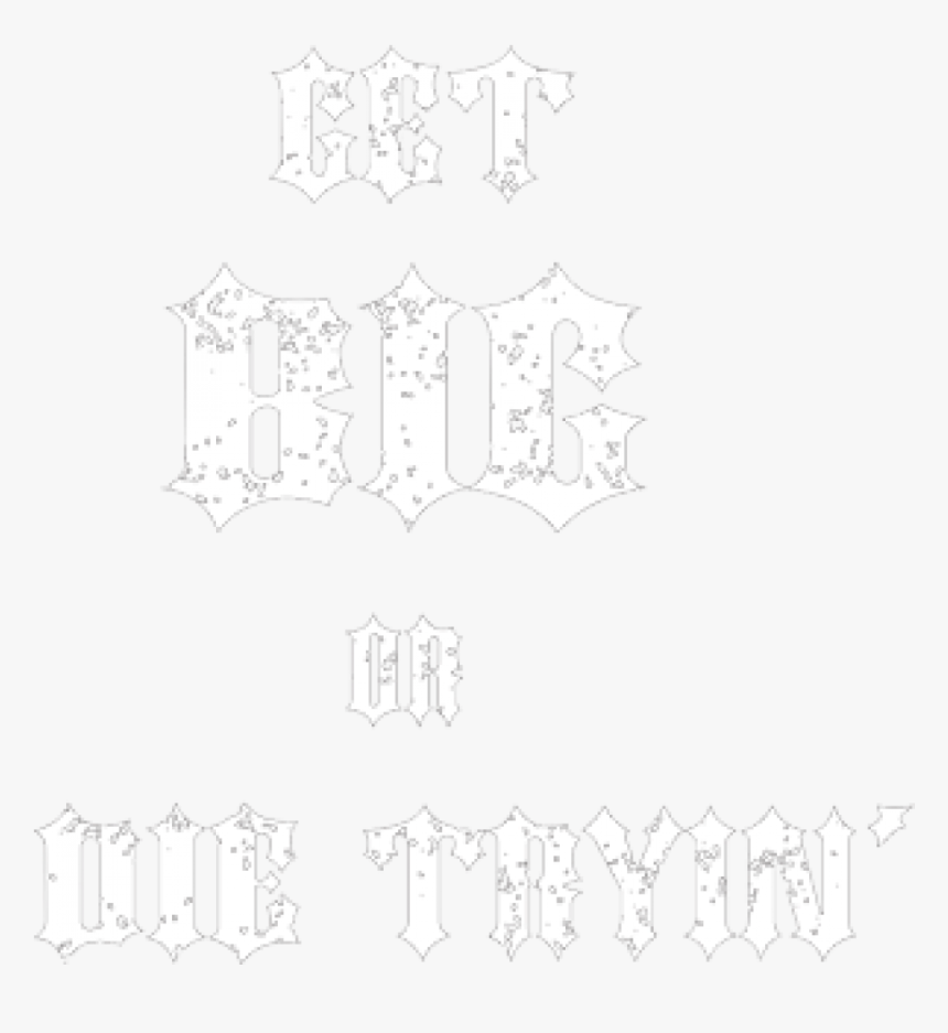 Plate Theif - Logo Get Big Or Die, HD Png Download, Free Download