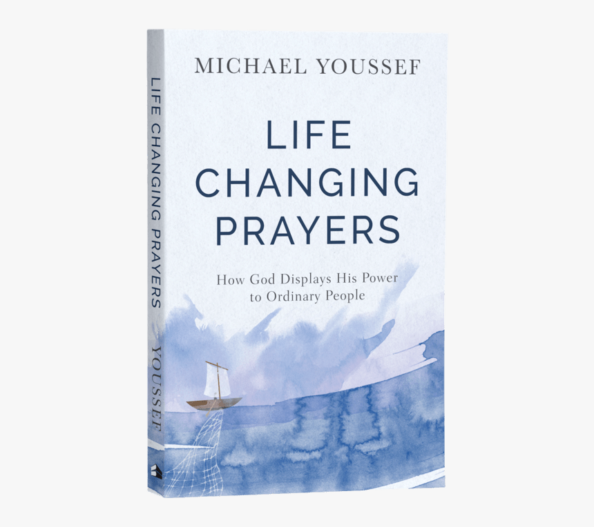 Life Changing Prayer By Michael Youssef - Life Changing Prayers Michael Youssef, HD Png Download, Free Download