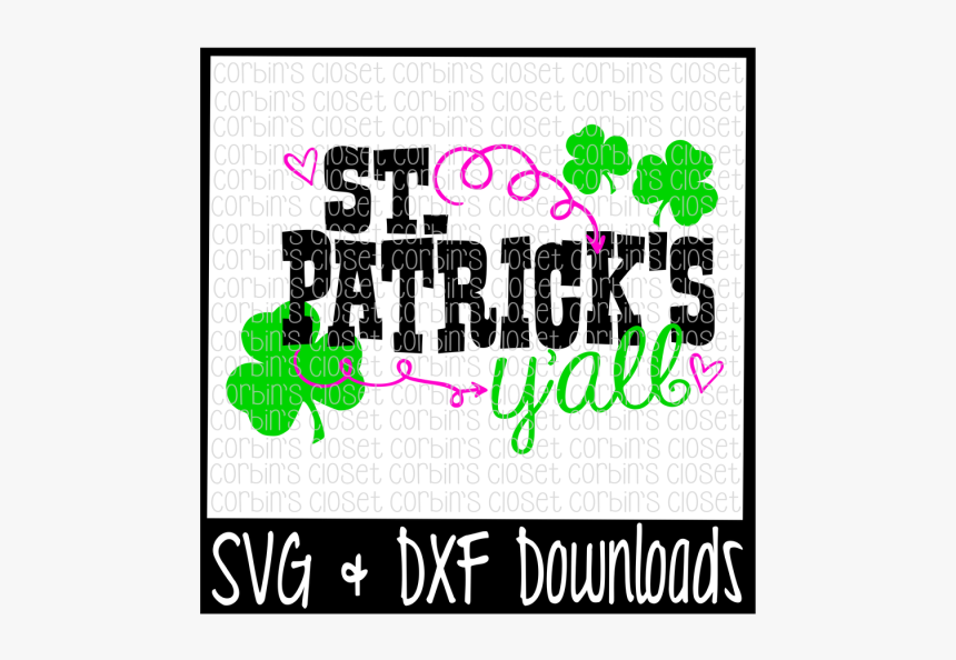 St Patricks Day Svg * St Patrick"s Y"all Cut File - Poster, HD Png Download, Free Download
