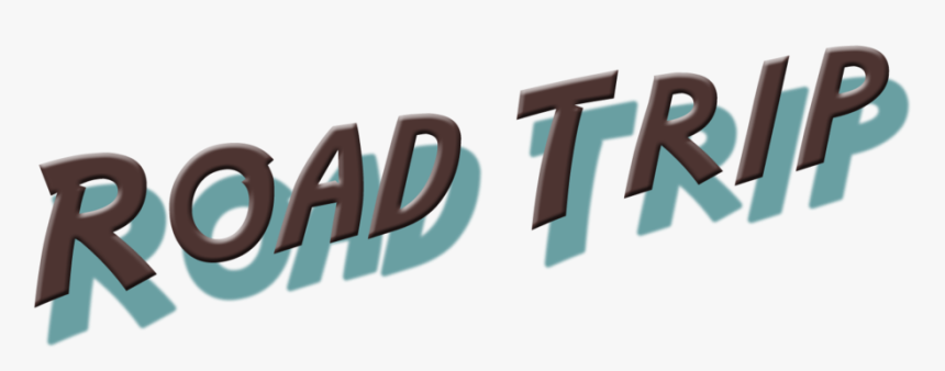 Road Trip Sign Png, Transparent Png, Free Download