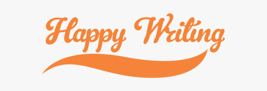 How To Write An Engaging “happy” Story - Calligraphy, HD Png Download, Free Download