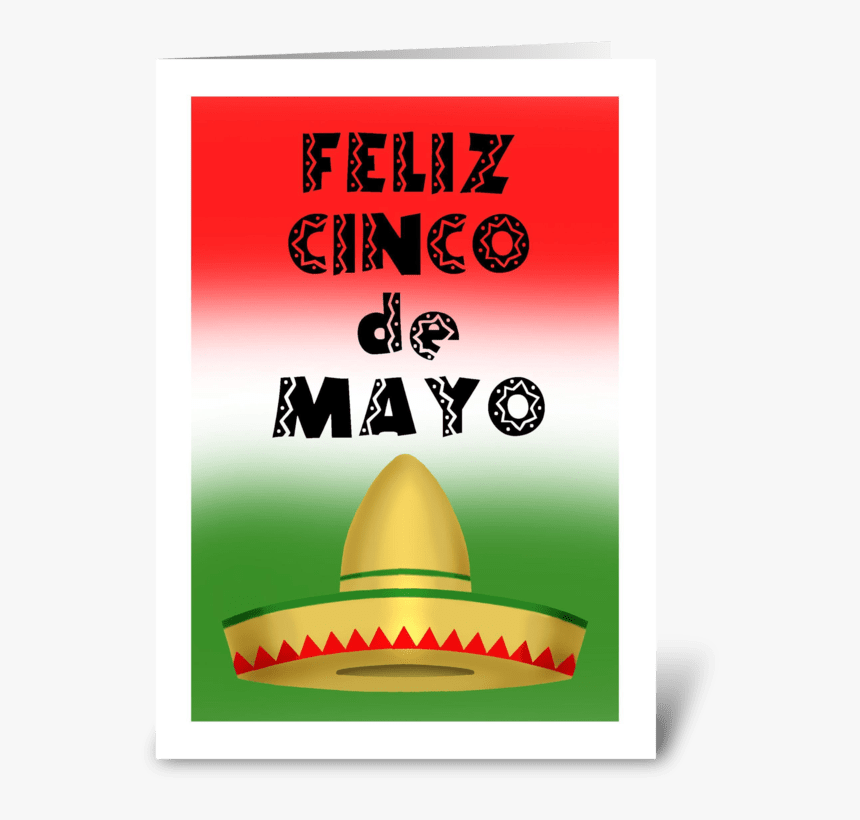 Feliz Cinco De Mayo Greeting Card - Poster, HD Png Download, Free Download