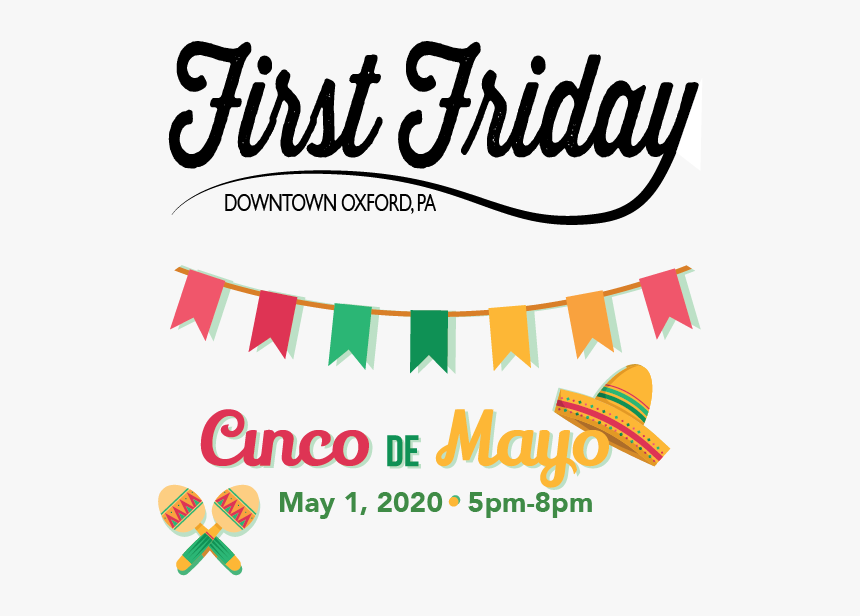 Cinco De Mayo First Friday, HD Png Download, Free Download