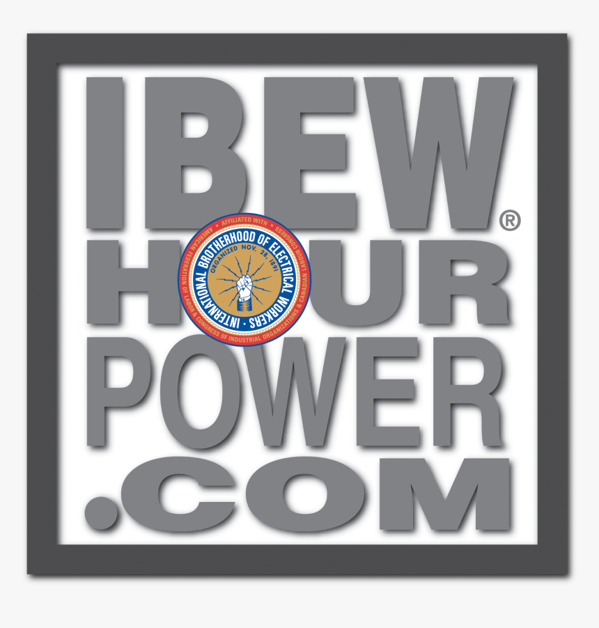 Ibew - Ibew Hour Of Power, HD Png Download, Free Download