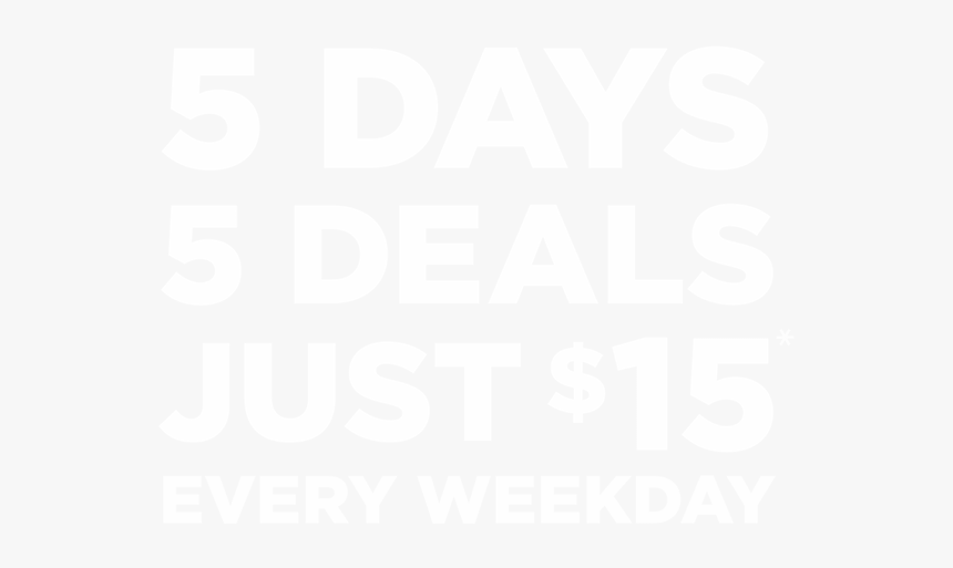 Five Days, Five Deals, Just Fifteen Dollars, Every - Hd Supply Waterworks, HD Png Download, Free Download