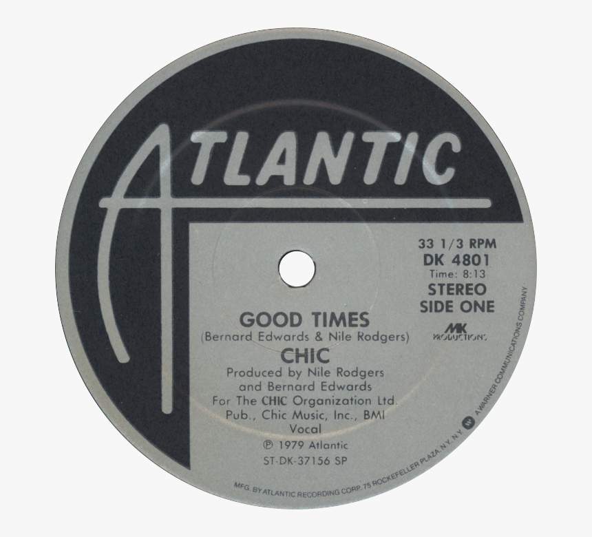 Good Times By Chic Us 12 Inch Side A - Label, HD Png Download, Free Download