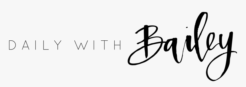 Daily With Bailey - Calligraphy, HD Png Download, Free Download