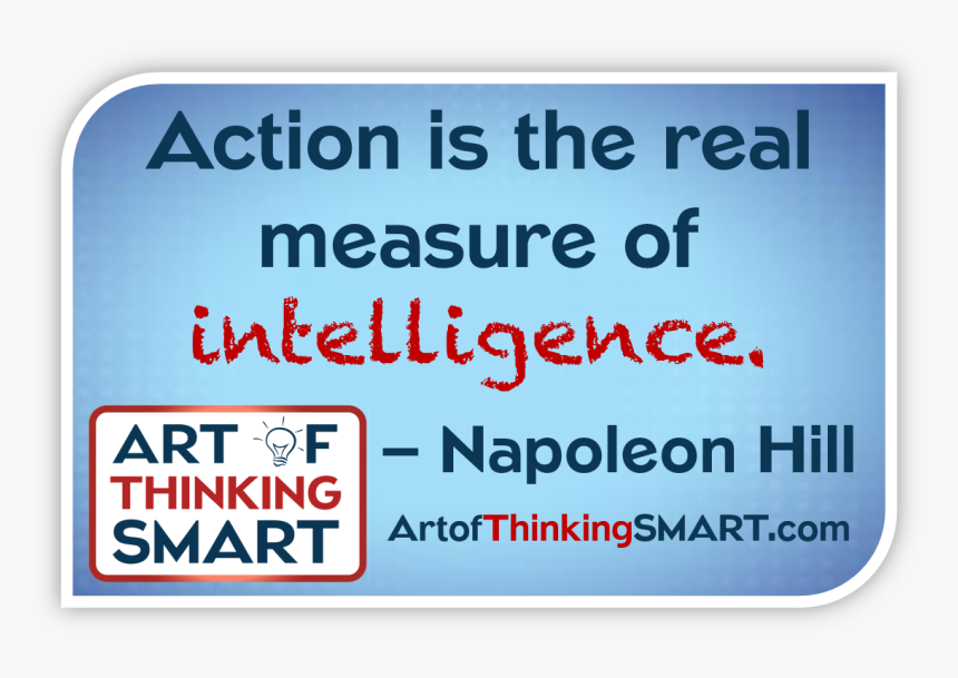 Napoleon Hill Action Quote, HD Png Download, Free Download