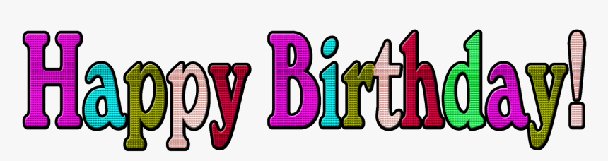 Happy Birthday Text Png, Birthday Text Png, Pngs, Png,, Transparent Png, Free Download