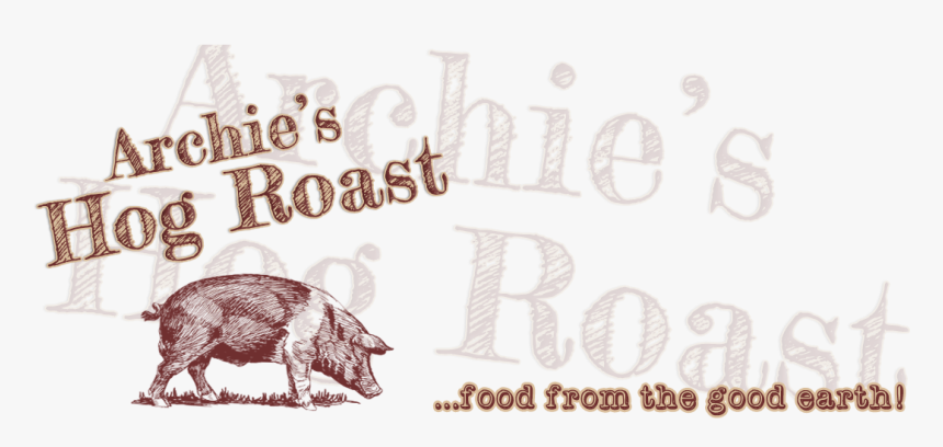 Archie"s Hog Roast, HD Png Download, Free Download