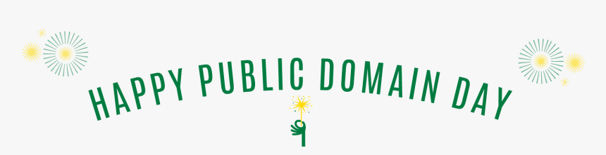 Happy Public Domain Day, HD Png Download, Free Download