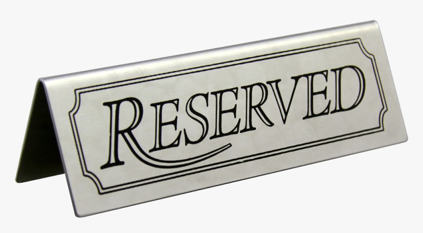 Reserved Table Sign - Reserved Table Sign Png, Transparent Png, Free Download