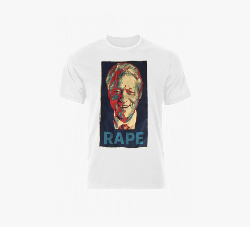 Bill Clinton Rape Shirt, HD Png Download, Free Download