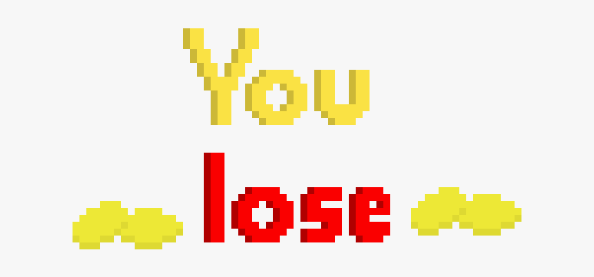 You Lose Png - You Lose Pixel Art, Transparent Png, Free Download