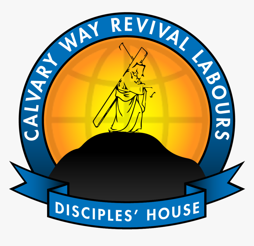 Calvary Way Revival Labours, HD Png Download, Free Download