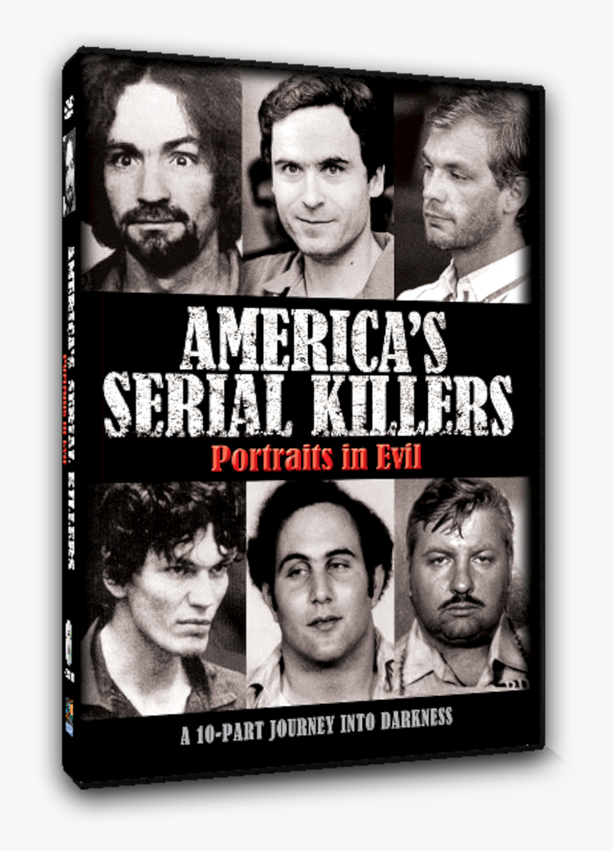 America's Serial Killers Portraits In Evil, HD Png Download, Free Download