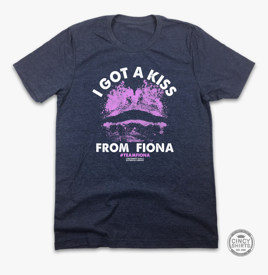 I Got A Kiss From Fiona - Active Shirt, HD Png Download, Free Download