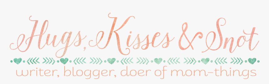 Hugs, Kisses And Snot - Calligraphy, HD Png Download, Free Download