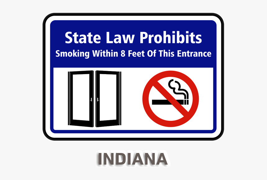 No Smoking Within 8 Feet Indiana, HD Png Download, Free Download