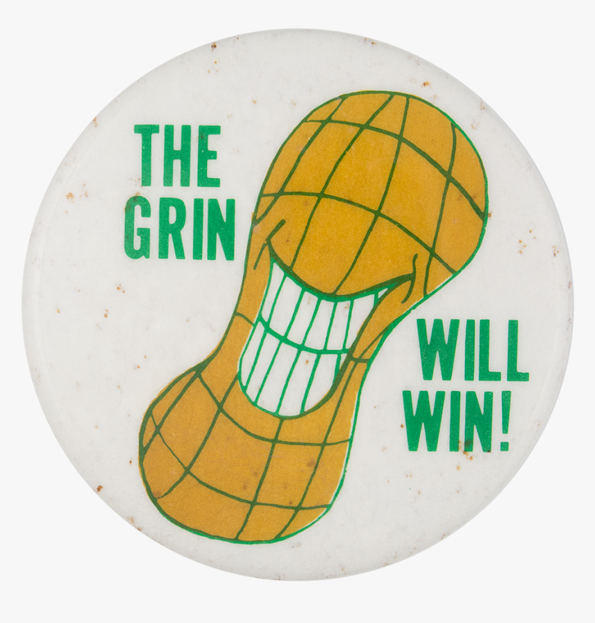 The Grin Will Win Political Button Museum - Circle, HD Png Download, Free Download