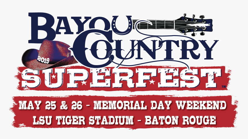 Bayou Country Superfest 2019 Tickets, HD Png Download, Free Download