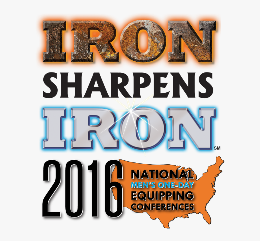 Iron Sharpens Iron, HD Png Download, Free Download