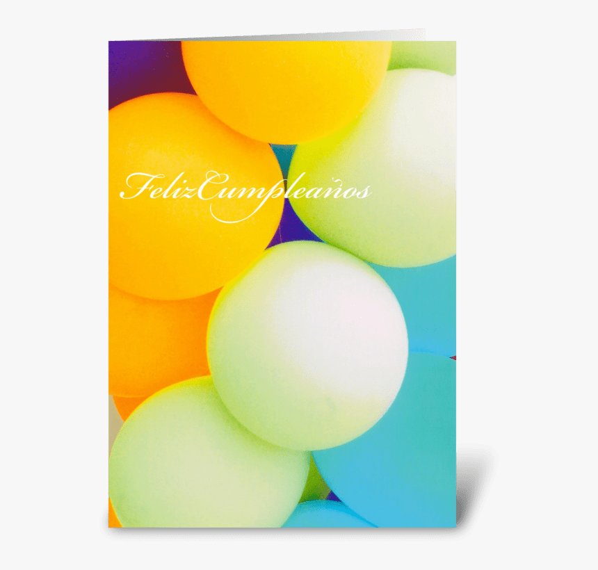 Feliz Cumpleanos/happy Birthday Greeting Card - Balloon, HD Png Download, Free Download