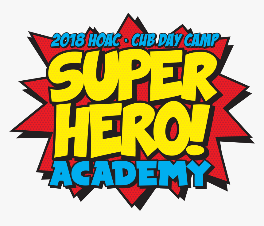 Day Camp Is Open To All Cub Scouts, Including Kindergarten - Superhero Academy Cub Scouts, HD Png Download, Free Download