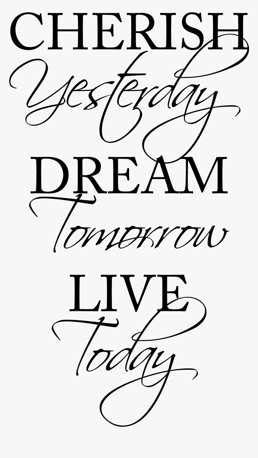 Clip Art Inspirational Quotes Clip Art - Today Tomorrow Yesterday Quotes, HD Png Download, Free Download