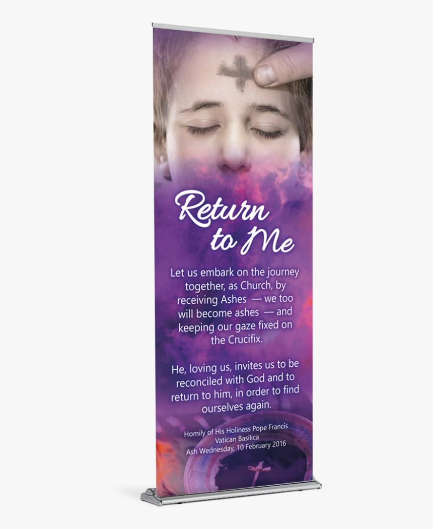 Ash Wednesday Return To Me Banner - Poster, HD Png Download, Free Download