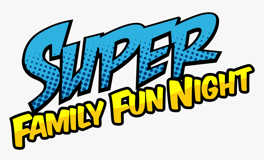 Clip Art Family Night Clip Art - Super Family Fun Night, HD Png Download, Free Download
