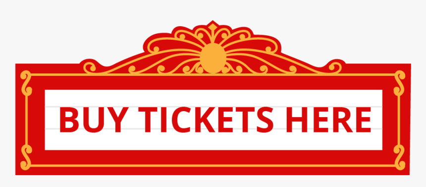 Buy Tickets Here Sign, HD Png Download, Free Download