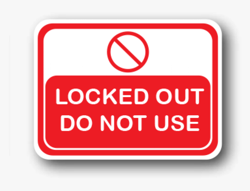 Locked Out Do Not Use Adhesive Floor Signs - Sign, HD Png Download, Free Download