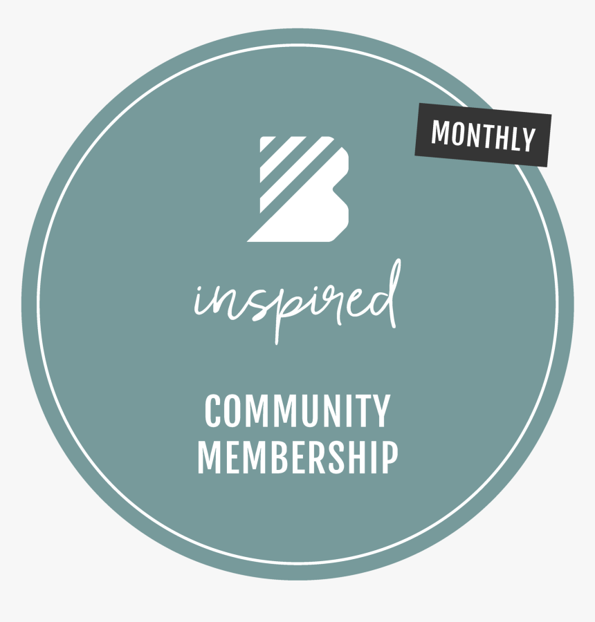 B Inspired Monthly Community Membership, HD Png Download, Free Download