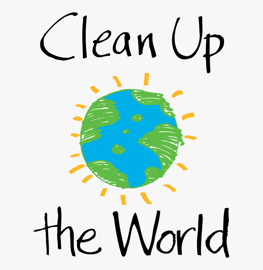 Clean Up The World - Clean Up Drive Quotes, HD Png Download, Free Download