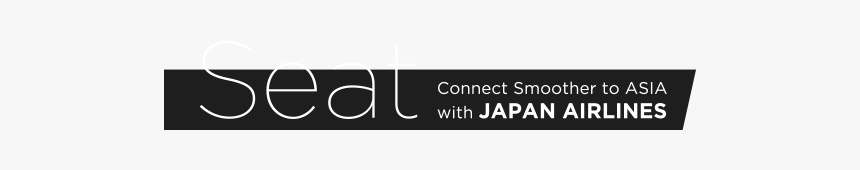 Seat / Connect Smoother To Asia With Japan Airlines - Paper Product, HD Png Download, Free Download