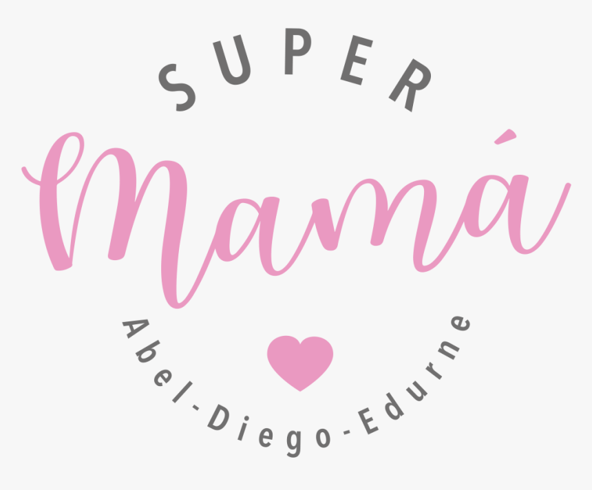 Camiseta Super Mamá - Heart, HD Png Download, Free Download