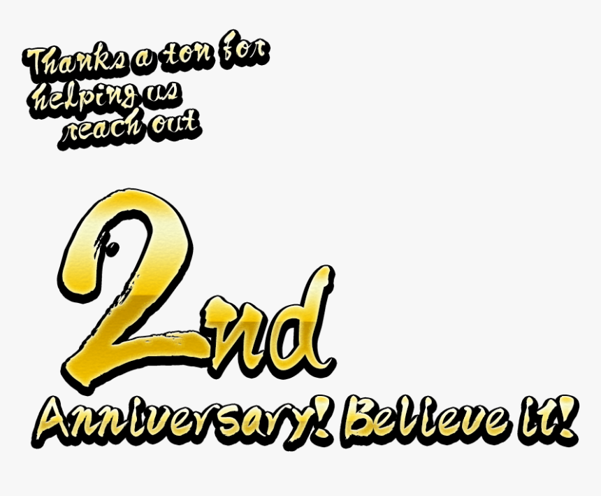 Thanks A Ton For Helping Us Reach Out 2nd Anniversary - Calligraphy, HD Png Download, Free Download