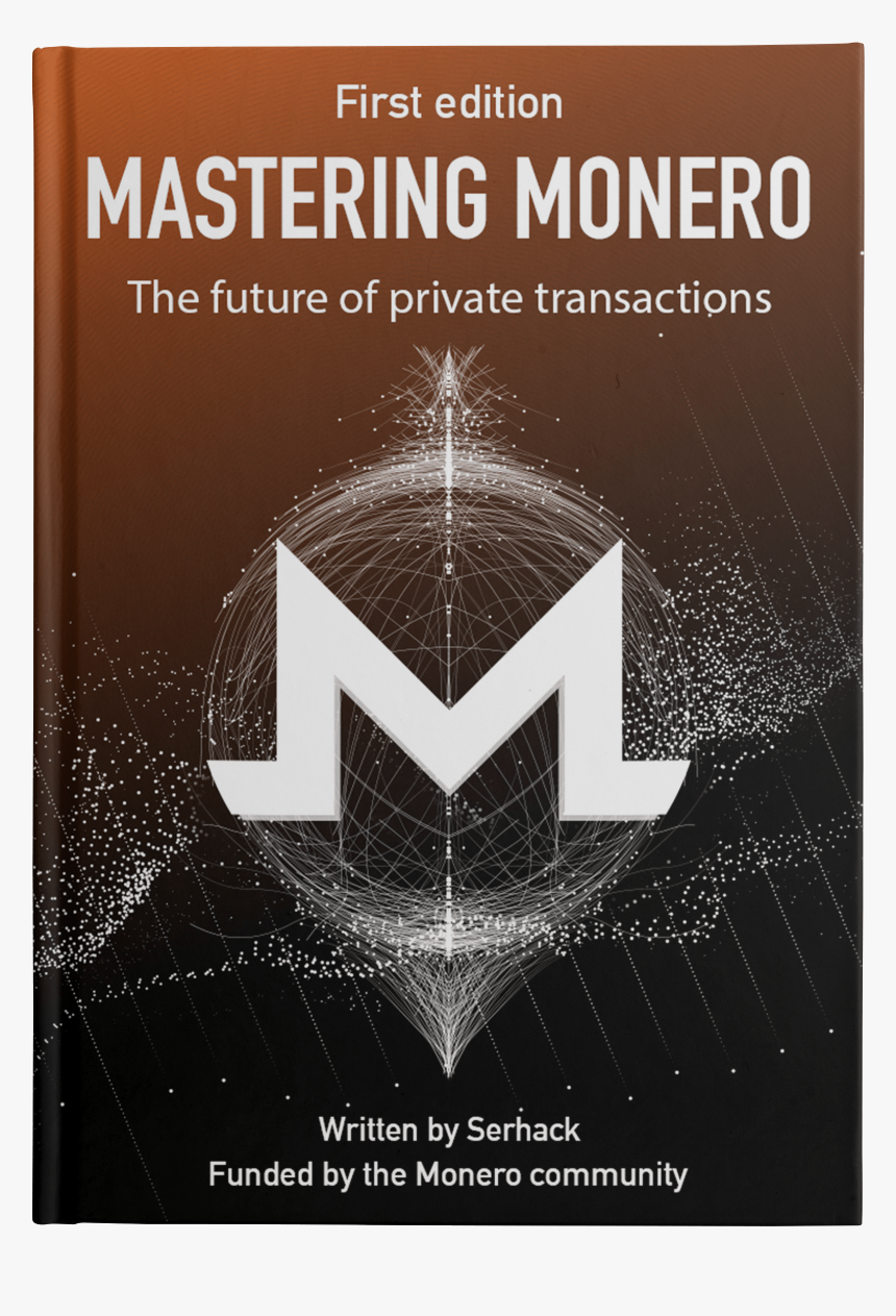 Mastering Monero: The Future Of Private Transactions, HD Png Download, Free Download