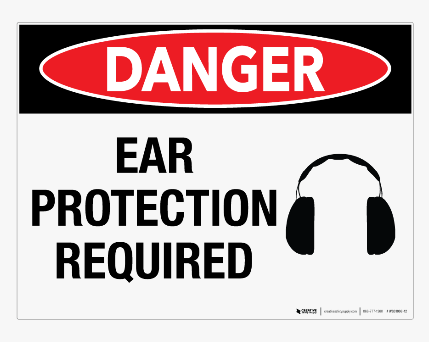 Ear Protection Required - Printable Hearing Protection Required Sign, HD Png Download, Free Download