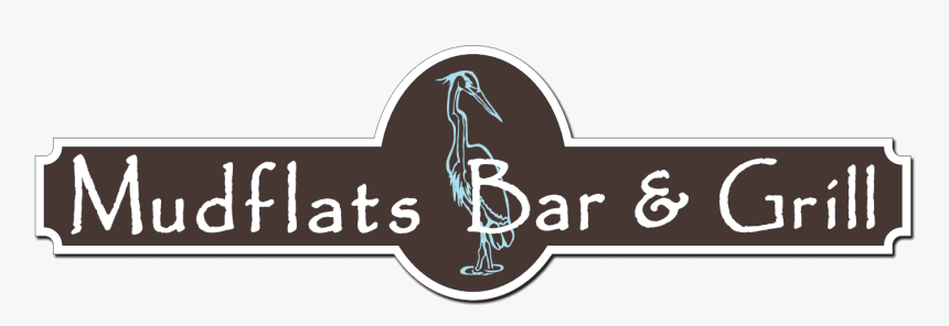 Mudflats Bar And Grill - Graphic Design, HD Png Download, Free Download