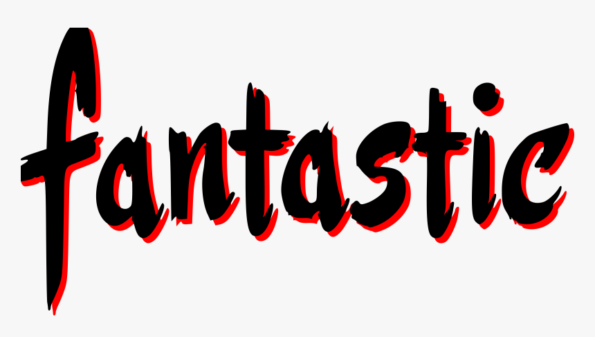 Transparent Fantastic Png - Fantastic Png, Png Download, Free Download