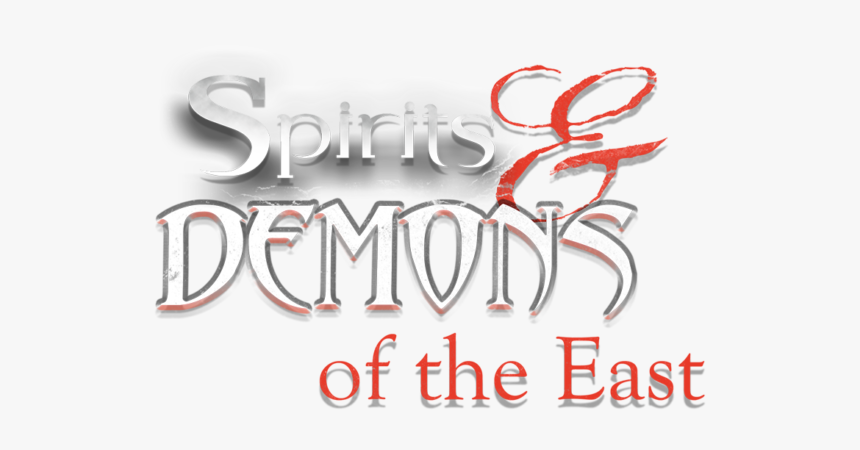 Spirits & Demons Of The East Logo - Calligraphy, HD Png Download, Free Download