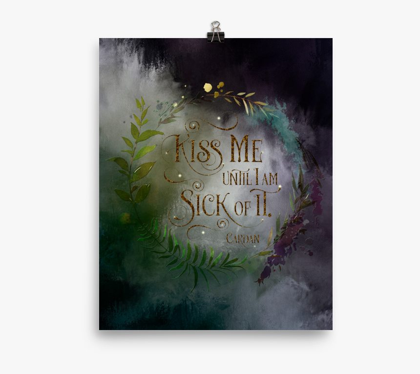 Kiss Me Cardan Quote Art Print - Floral Design, HD Png Download, Free Download