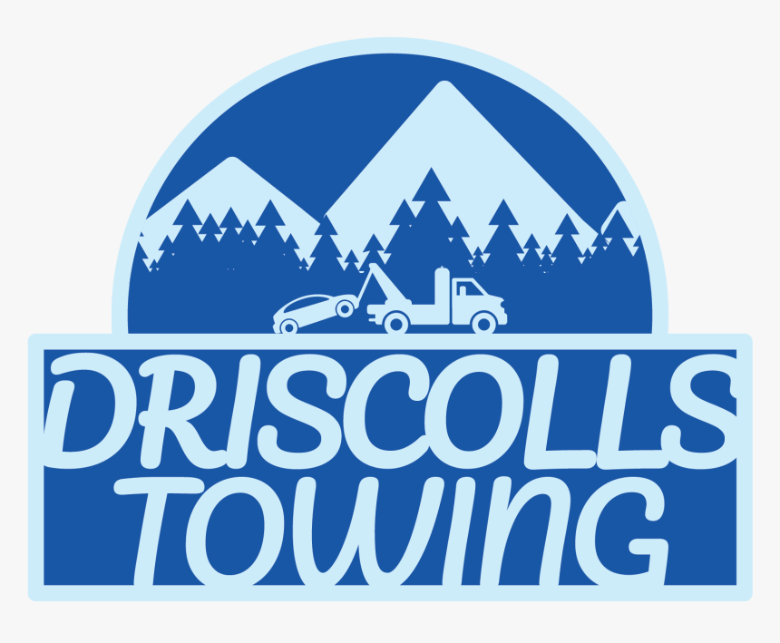 Driscolls Towing - Sign, HD Png Download, Free Download