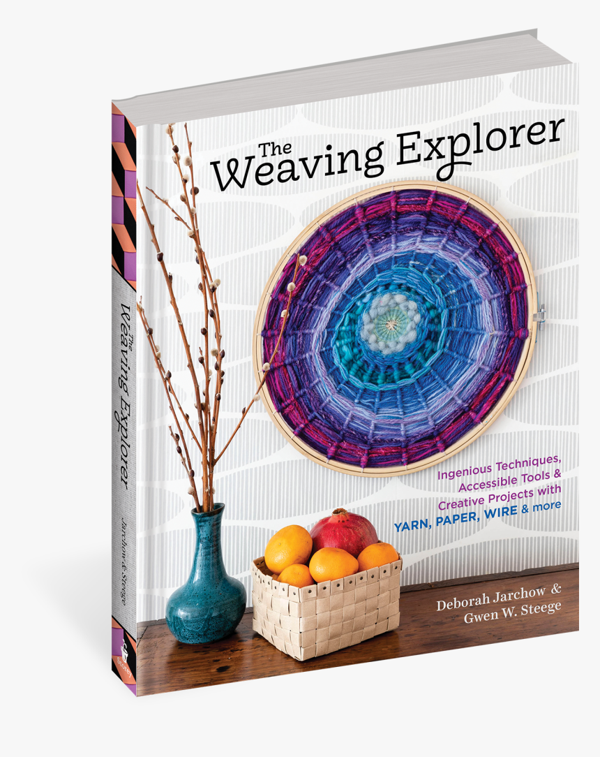 Cover - The Weaving Explorer: Ingenious Techniques, Accessible, HD Png Download, Free Download